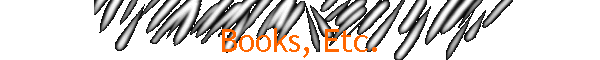Books, Etc.